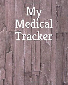 portada My Medical Tracker: A Comprehensive Yearly Medical Tracker (en Inglés)