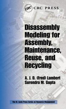 portada disassembly modeling for assembly, maintenance, reuse and recycling (in English)
