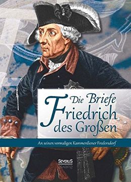 portada Briefe Friedrichs Des Grossen an Seinen Kammerdiener Fredersdorf