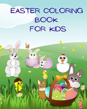 portada Easter Coloring Book for Kids: Easter Coloring Book for Kids Ages 2-5! (en Inglés)