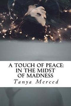 portada A Touch of Peace: In the Mist of Madness (in English)