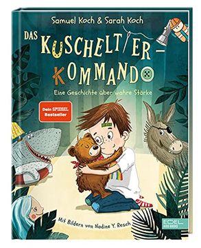 portada Das Kuscheltier-Kommando: Eine Geschichte Über Wahre Stärke (in German)