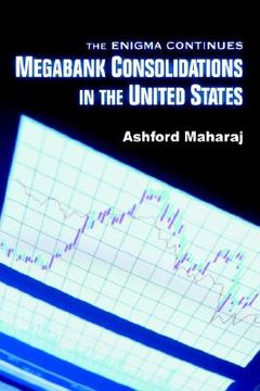 portada megabank consolidations in the united states: the enigma continues