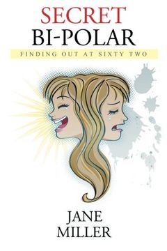 portada Secret BiPolar: Finding Out at Sixty Two