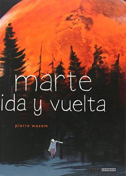 portada Marte, ida y Vuelta (in Spanish)