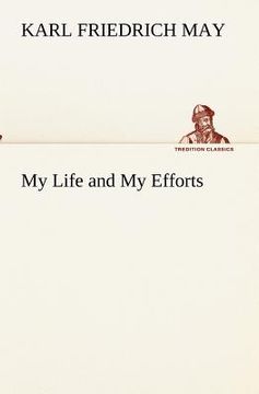 portada my life and my efforts (en Inglés)