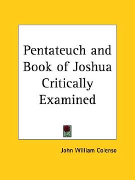portada pentateuch and book of joshua critically examined (en Inglés)