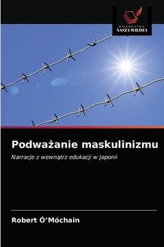 portada Podważanie maskulinizmu (en Polaco)