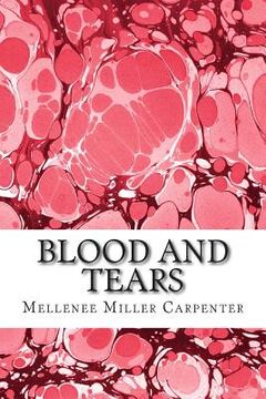 portada Blood and Tears: A Poetry Chapbook (en Inglés)