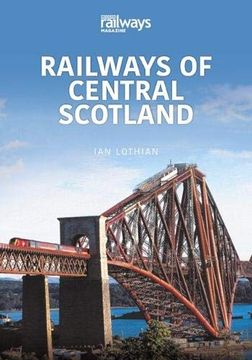 portada Railways of Central Scotland: Britain’S Railways Series, Volume 1 (en Inglés)