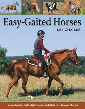 portada Easy-Gaited Horses : Gentle, Humane Methods for Training and Riding Gaited Pleasure Horses