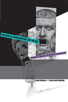 portada Plato's Dialectic at Play: Argument, Structure, and Myth in the Symposium (in English)