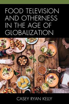 portada Food Television and Otherness in the age of Globalization (en Inglés)