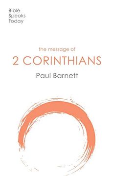 portada The Message of 2 Corinthians: Power in Weakness (The Bible Speaks Today new Testament, 9) (in English)