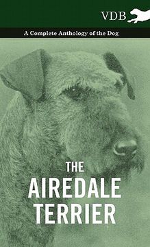 portada the airedale terrier - a complete anthology of the dog - (en Inglés)