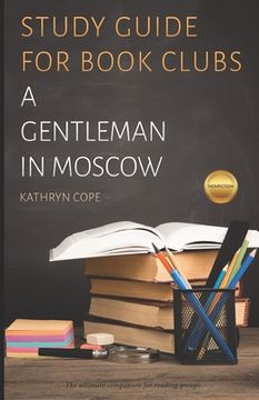 portada Study Guide for Book Clubs: A Gentleman in Moscow (en Inglés)