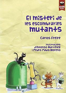 portada El Misteri de les Escombraries Mutants (en Catalá)