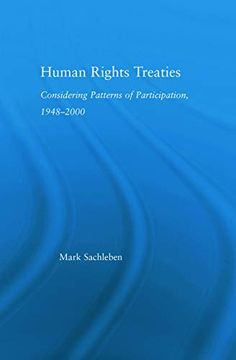 portada Human Right Treaties: Considering Patterns of Participation, 1948-2000 (Studies in International Relations) (en Inglés)