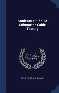 portada Students' Guide To Submarine Cable Testing