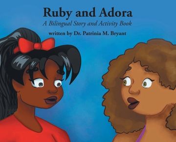portada Ruby and Adora: A Bilingual Story and Activity Book