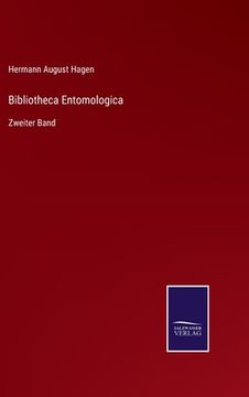 portada Bibliotheca Entomologica: Zweiter Band (en Alemán)