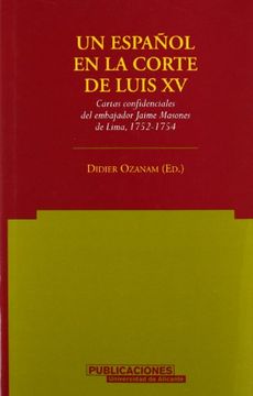 portada Un Español en la Corte de Luis xv (in Spanish)