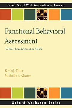 portada Functional Behavior Assessment: A Three-Tiered Prevention Model (Sswaa Workshop Series) (en Inglés)