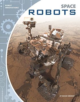 portada Space Robots (Robot Innovations) 