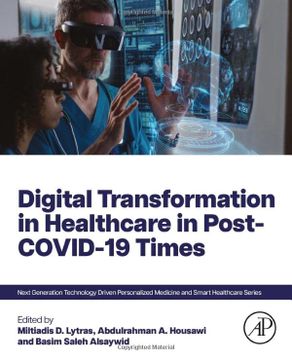 portada Digital Transformation in Healthcare in Post-Covid-19 Times (Next Generation Technology Driven Personalized Medicine and Smart Healthcare) (en Inglés)