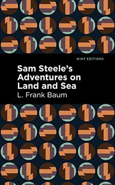 portada Sam Steele'S Adventures on Land and sea (Mint Editions) (en Inglés)