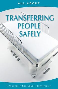 portada All About Transferring People Safely (en Inglés)
