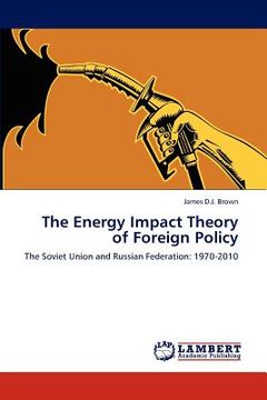portada the energy impact theory of foreign policy