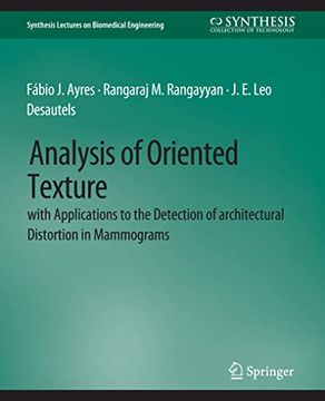 portada Analysis of Oriented Texture with Application to the Detection of Architectural Distortion in Mammograms (en Inglés)