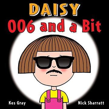 portada Daisy: 006 and a Bit (Daisy Picture Books)