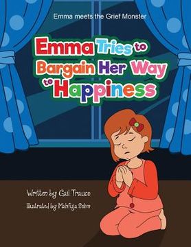 portada Emma Tries to Bargain Her Way to Happiness (en Inglés)