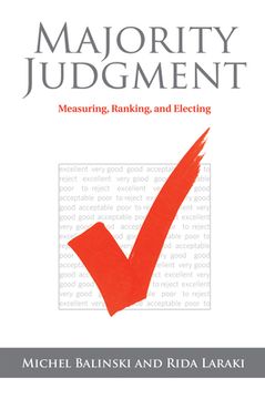 portada Majority Judgment: Measuring, Ranking, and Electing (en Inglés)