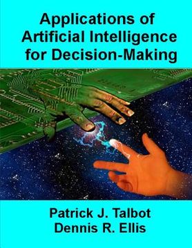 portada Applications of Artificial Intelligence for Decision-Making: Multi-Strategy Reasoning Under Uncertainty (in English)