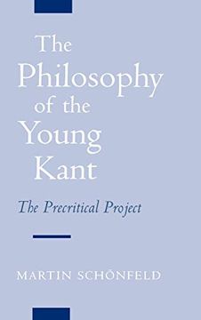 portada The Philosophy of the Young Kant: The Precritical Project (en Inglés)