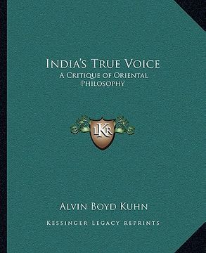 portada india's true voice: a critique of oriental philosophy (in English)