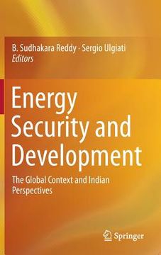 portada Energy Security and Development: The Global Context and Indian Perspectives (en Inglés)