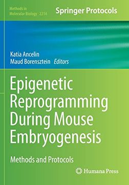 portada Epigenetic Reprogramming During Mouse Embryogenesis: Methods and Protocols (Methods in Molecular Biology) (en Inglés)