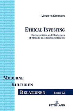 portada Ethical Investing; Opportunities and Challenges of Morally Justified Investments (en Inglés)