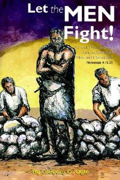portada let the men fight!: a frank discussion of african-american men and christianity