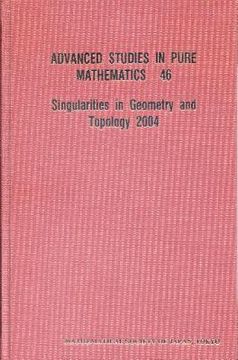 portada Singularities in Geometry and Topology 2004 (en Inglés)