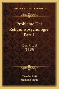 portada Probleme Der Religionspsychologie, Part 1: Das Ritual (1919) (en Alemán)