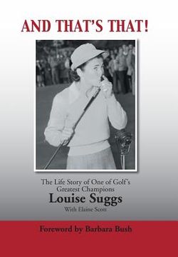 portada And That's That!: The Life Story of One of Golf's Greatest Champions (en Inglés)