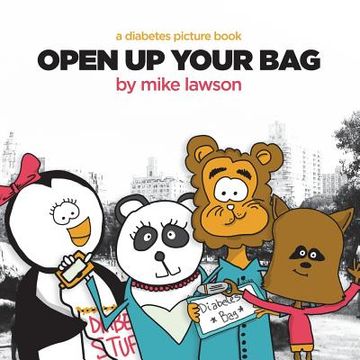portada Open Up Your Bag: A Diabetes Picture Book (in English)