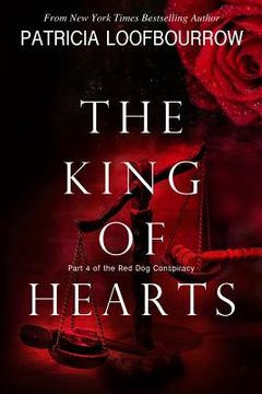portada The King of Hearts: Part 4 of the Red Dog Conspiracy