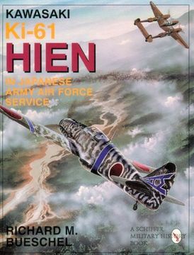 portada The Kawasaki Ki.61 Hien in Japanese Army Airforce Service (Schiffer Military History)