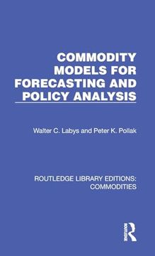 portada Commodity Models for Forecasting and Policy Analysis